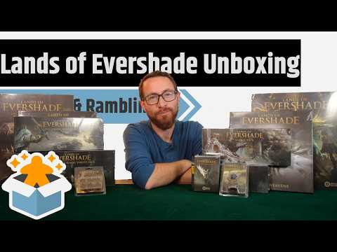 Lands of Evershade All In - Live Unboxing & Rambling