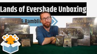 Lands of Evershade All In - Live Unboxing & Rambling @BoardGameCo