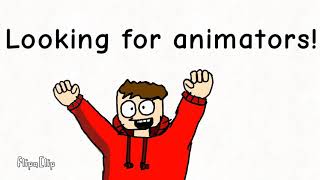 Looking For Animators