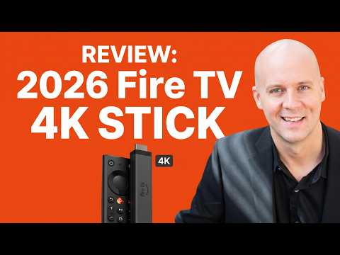 Review: 2026 Fire TV Stick 4k