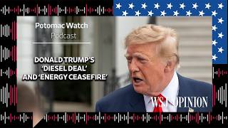 Donald Trump's 'Diesel Deal' and 'Energy Ceasefire'