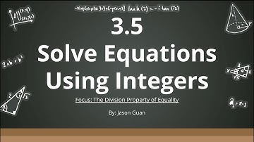 Pre-Algebra - 3.5 Solve Equations Using Integers; The Division Property of Equality