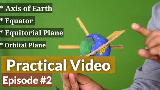 Cl 8Th,9Th And 10Th Science Earths Axis And Its Planes Practical Video