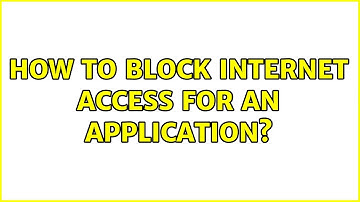 Ubuntu: How to block internet access for an application?