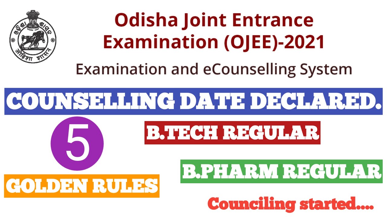 OJEE B.TECH & B.PHARM COUNSELLING  | OJEE-2021