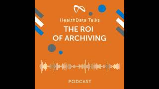 The ROI of Archiving