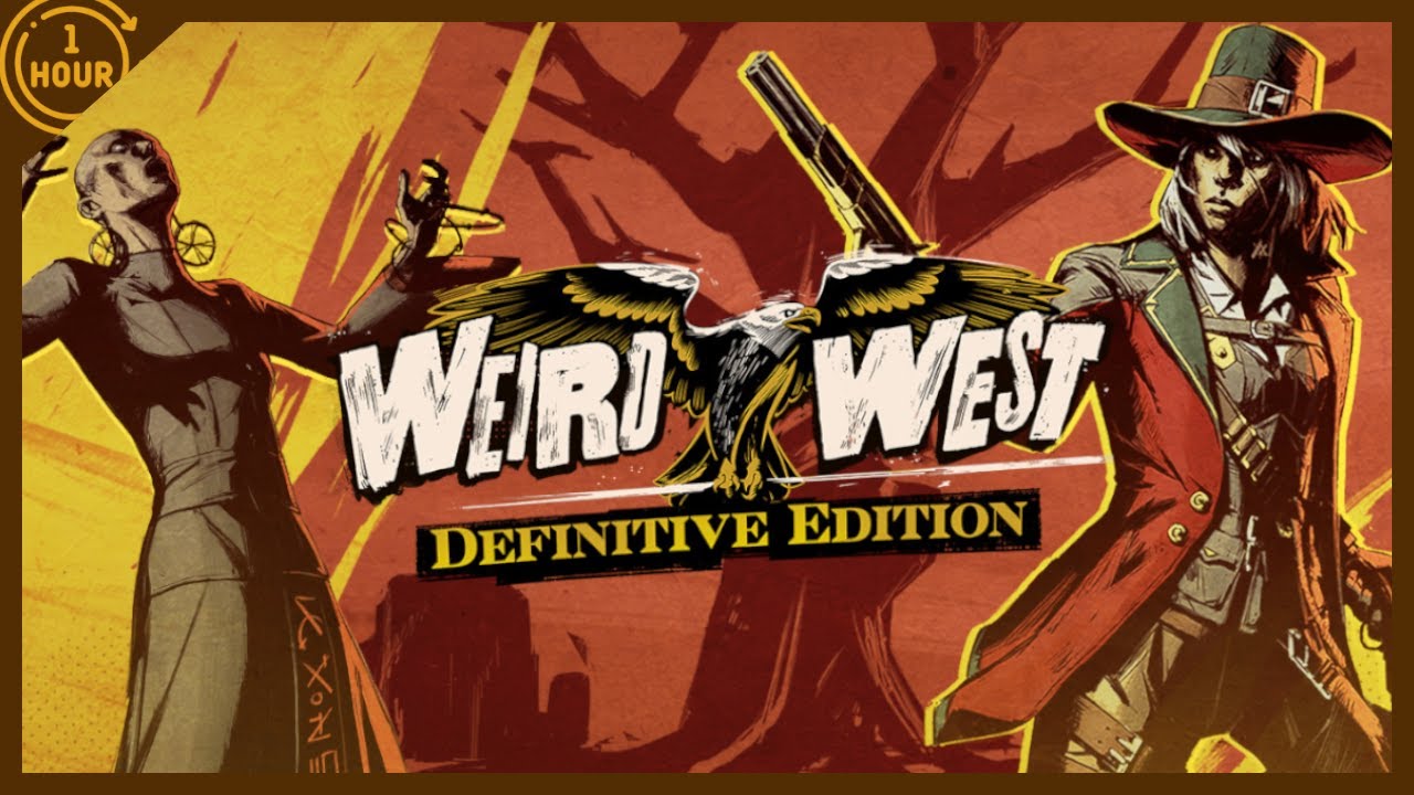 Weird West Definitive Edition | OneHour Gameplay (No Commentary)