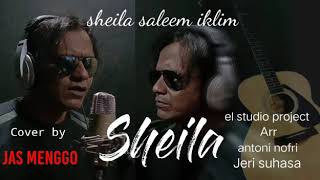 Sheila -Saleem Iklim - Cover Jas Menggo Official💕💕