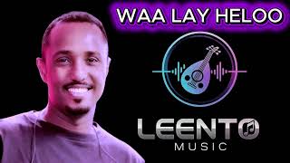 Cabdiqaadir Juba - Way Lay Heloo (Leento Remix)