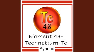 Element 43 Technetium (Tc)