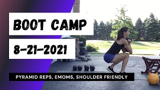 Boot Camp 8-21-2021 //Pyramid Combos, No Rest EMOMS - Shoulder Friendly//