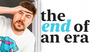 Is this the end of the 'MrBeast' Era on YouTube?