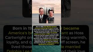 Dan Blocker: The Man Behind Hoss Cartwright #Inspiration, #Family, #Love