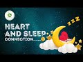 Do you know, you Heart is directly related to your Sleep???? | Healthyfy Solutions