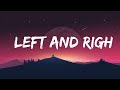 Charlie Puth | Left and Right ( Lyrics ) DEEP MUSIC