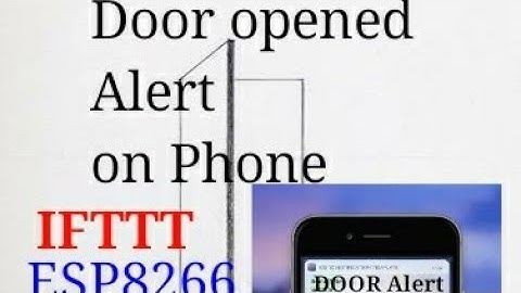 IOT Door open theft Cell phone notification (only working Demo)
