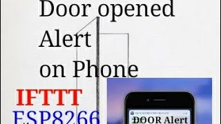 IOT Door open theft Cell phone notification (only working Demo) screenshot 4