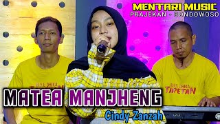 MATEA MANJHENG || Cindy Zanzah