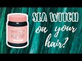 Lime Crime SEA WITCH | Hair Level Swatches