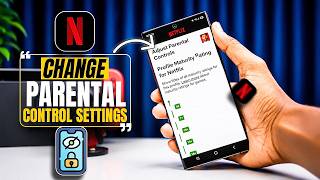 Change Netflix Parental Control Settings on Android! Here's How!