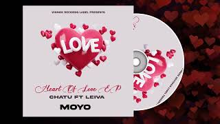 Chatu Ft Leiva Lewis -Moyo Official Audio