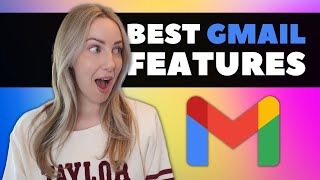 Gmail Tips: The Best Gmail Features