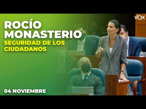 Intervención de ROCÍO MONASTERIO sobre la SEGURIDAD DE LOS CIUDADANOS