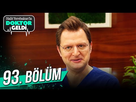 Halit Yerebakan'la Doktor Geldi 93. Bölüm