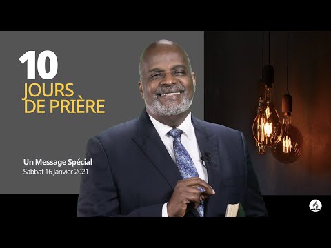 Pasteur Elie Henry / 10 Jours de Prière 2021