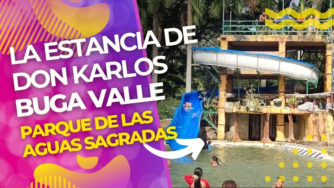 La Estancia de Don Karlos: ¡Parque de las Aguas Sagradas! |lugares para pasear en Buga valle !