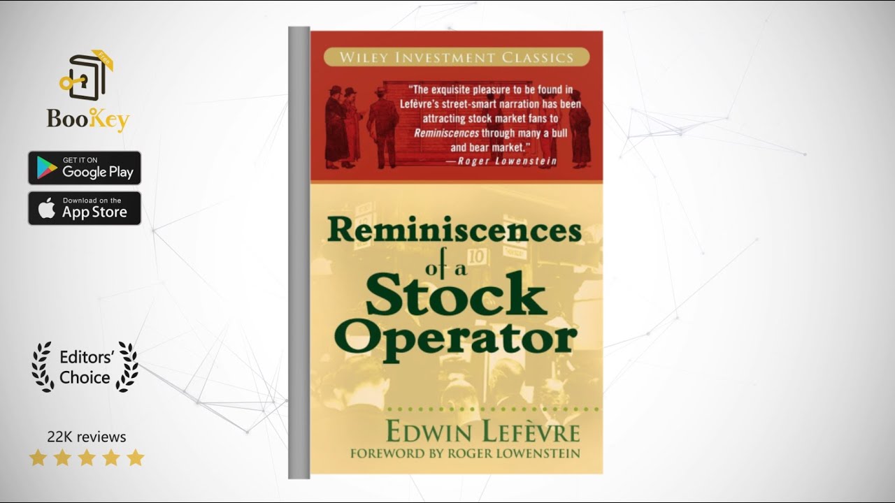 Reminiscences of a Stock Operator   Book Summary ByEdwin Lefèvre  The story and wistom of Jesse