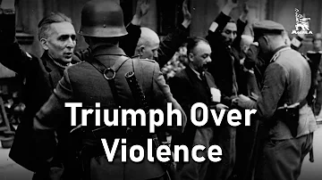 Triumph Over Violence | DOCUMENTAL | FULL MOVIE