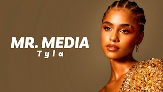  Tyla – “MR. MEDIA” (Lyrics Video)