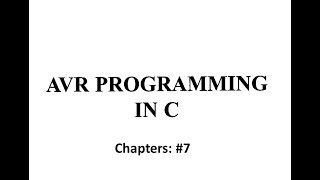 Embedded Systems | Lecture 2 (1/4) -  AVR Programming in C
