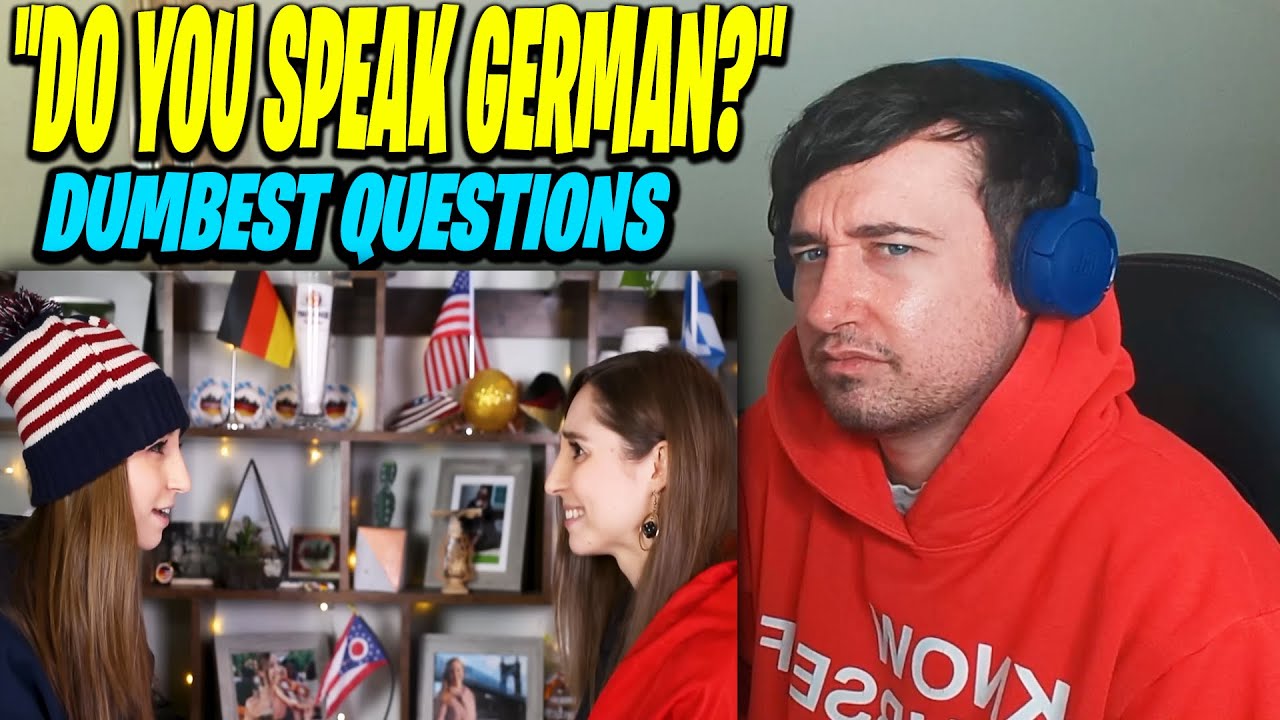 Reaction to The DUMBEST questions Americans ask Germans
