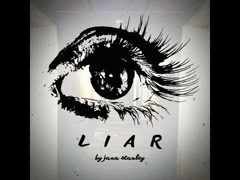Liar Jana Stanley 