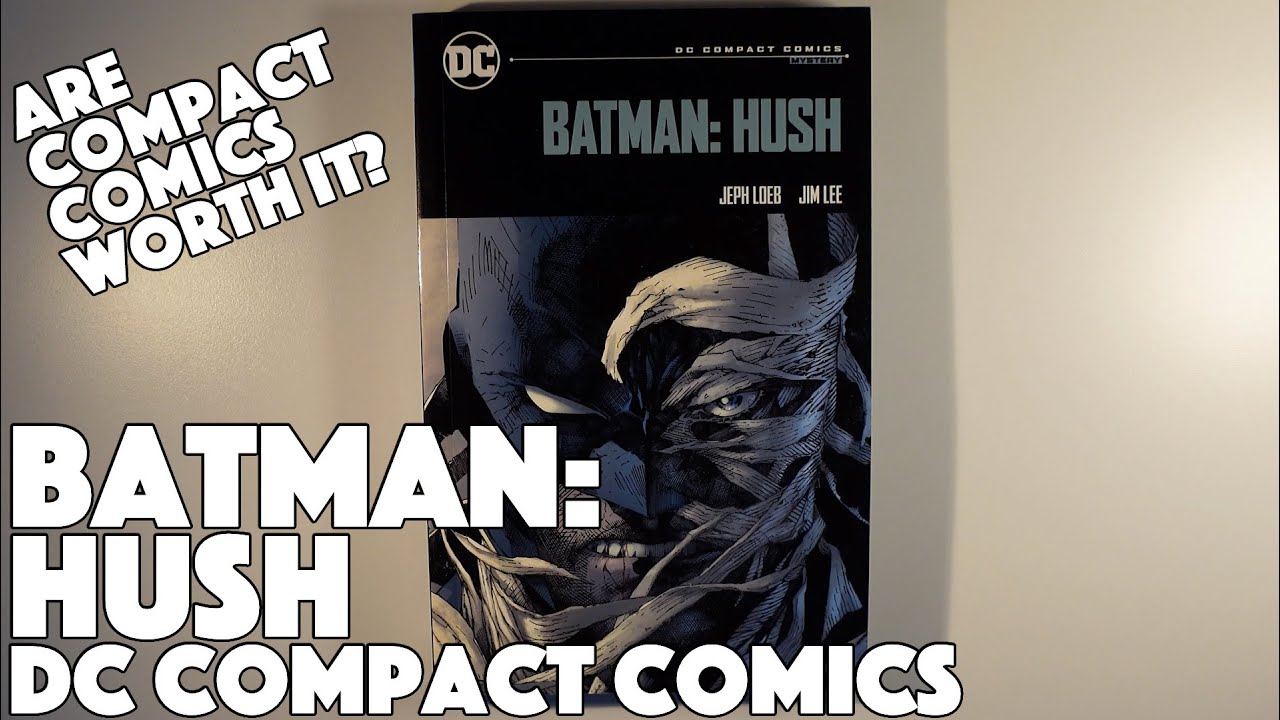 Batman: HUSH | DC Compact Comics