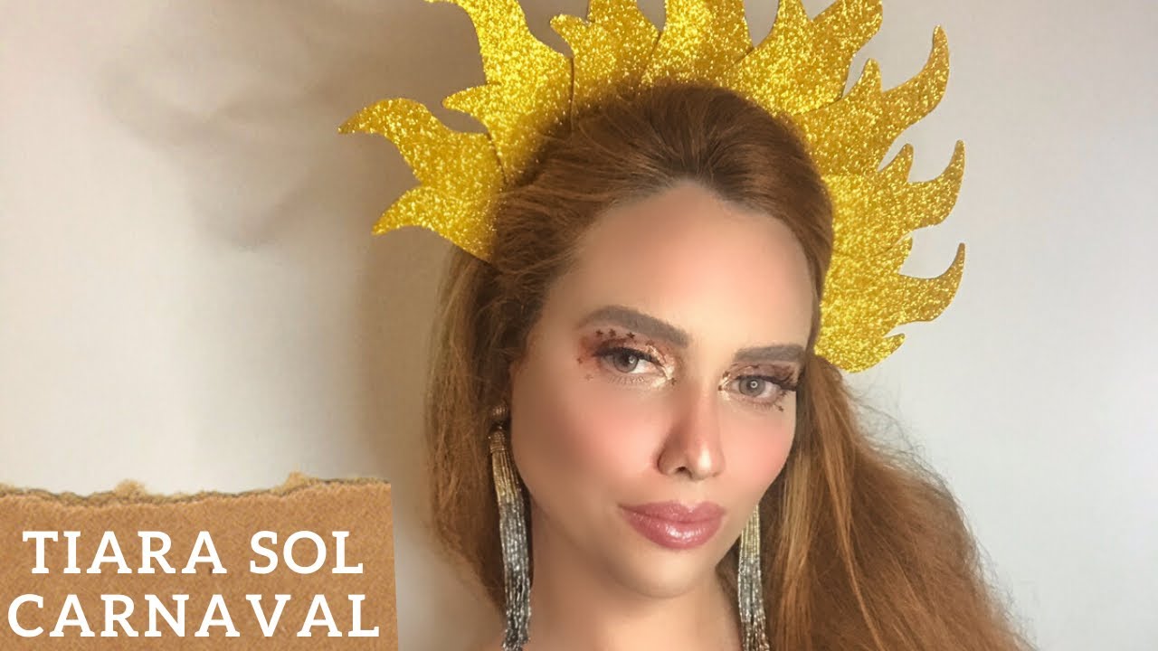 Tiara sol para arrasar no CARNAVAL YouTube