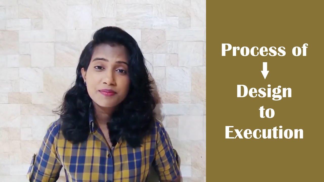 Process of Design to Execution in Interior Designing