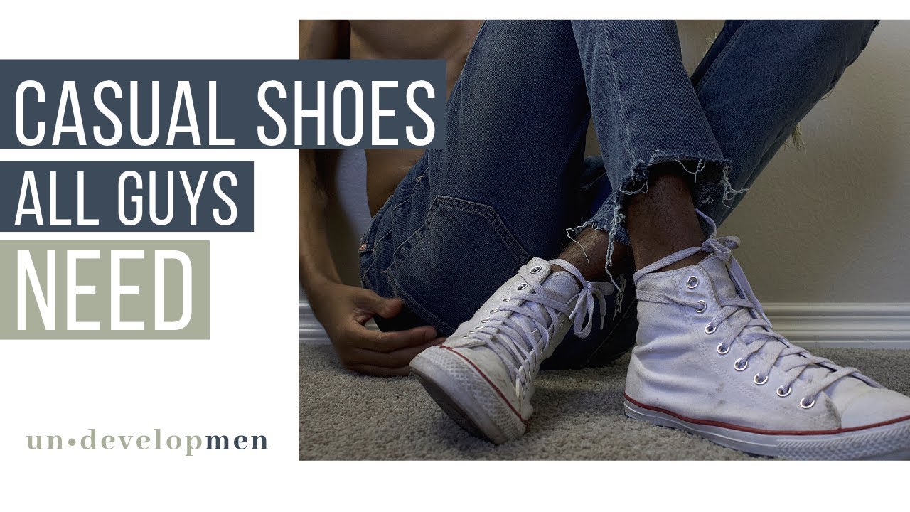 5 essential casual shoes every guy needs