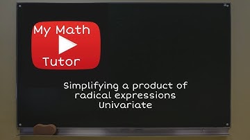 ALEKS | Simplifying a product of radical expressions: Univariate