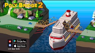 Poly Bridge 2 - Android / iOS Gameplay HD screenshot 3