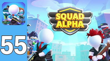 Squad Alpha - Gameplay Walkthrough Part 55 (iOS, Android)