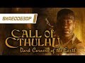 Видеообзор: "Call of Cthulhu: Dark Corners of the Earth"