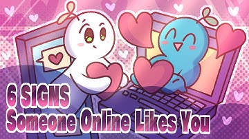 How To Tell If Someone Likes You Online Animated by Evelvaii