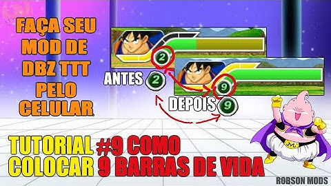 TUTORIAL #9 COMO COLOCAR 9 BARRAS DE VIDA DBZ TTT