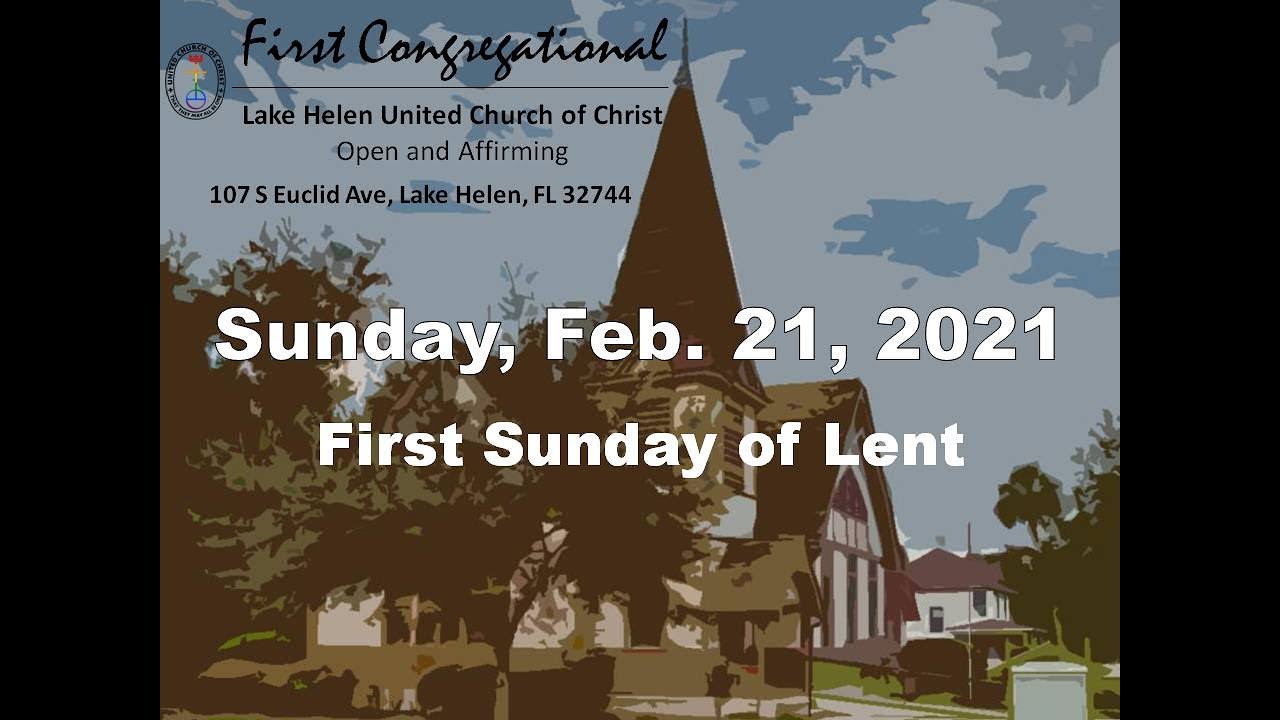 022121 Lake Helen UCC First Sunday of Lent YouTube