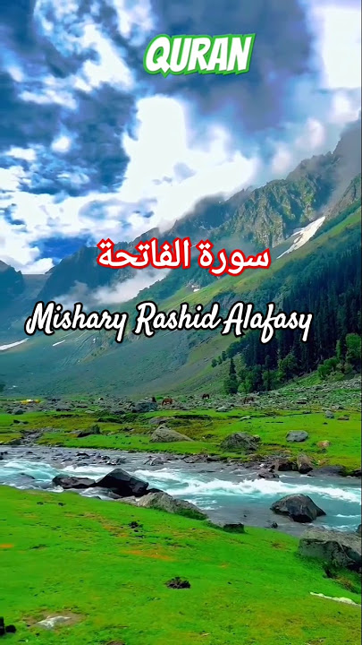 Surah Al Fatihah Beautiful Recitation || Mishary Rashid Alafasy || #quran