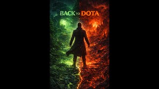 Back To Dota - I will never quit