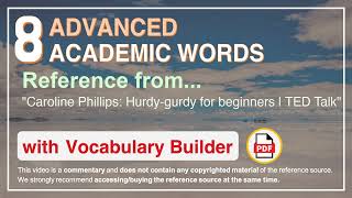 8 Advanced Academic Words Ref from "Caroline Phillips: Hurdy-gurdy for beginners | TED Talk"